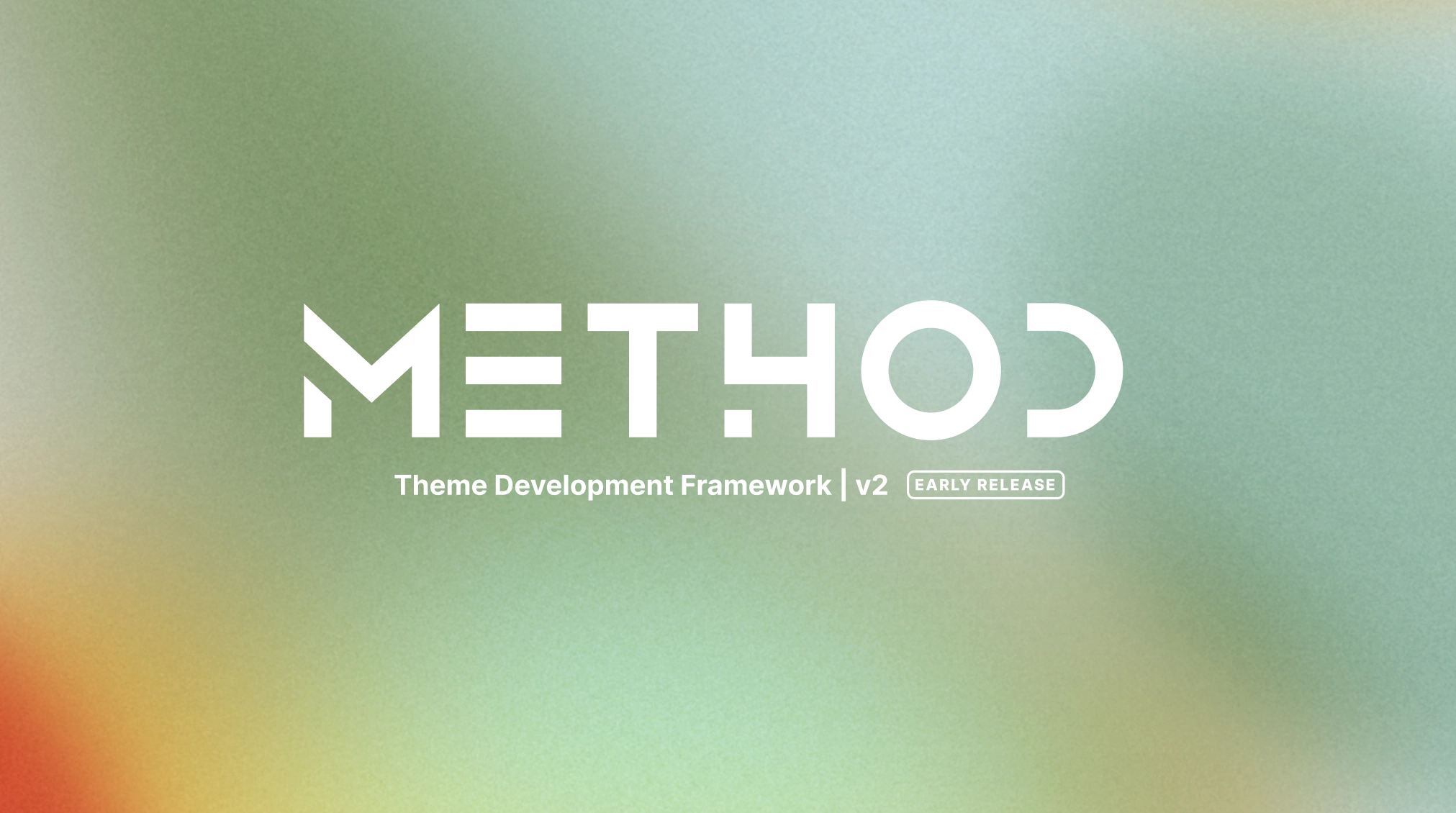 Method v2 Theme Development Framework Early Release